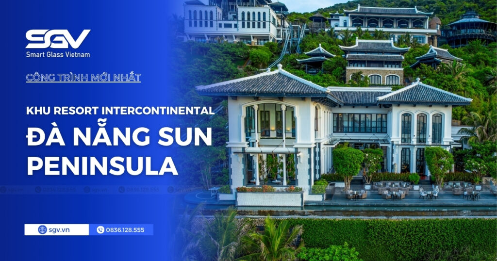 InterContinental Đà Nẵng Sun Peninsula trong thư viện dự án SGV